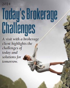 today's brokerage challenges